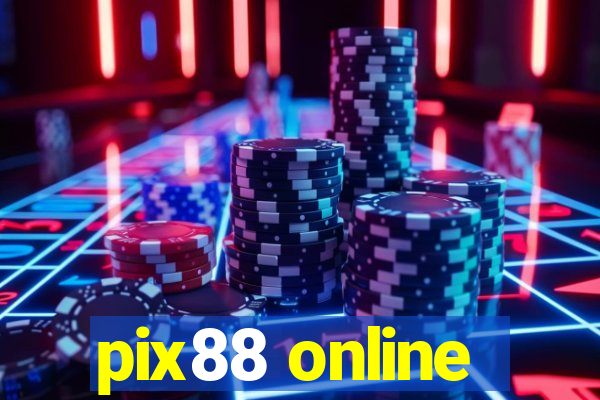 pix88 online